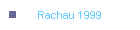 Rachau 1999